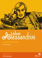 Jean Alessandrini - le poète de la lettre, le poète de la lettre