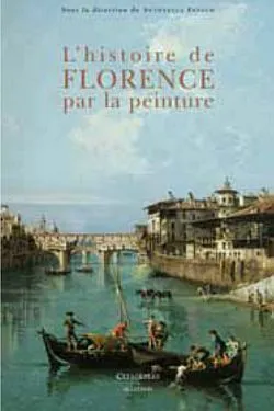 L'histoire de Florence par la peinture