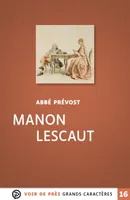 Manon Lescaut, Grands caractères, édition accessible pour les malvoyants