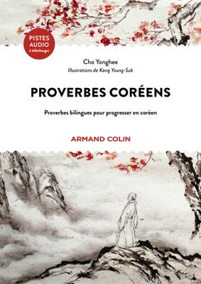 Proverbes coréens, Proverbes bilingues pour progresser en coréen