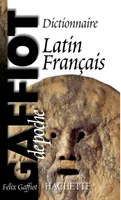 Le Gaffiot de poche / dictionnaire latin-français