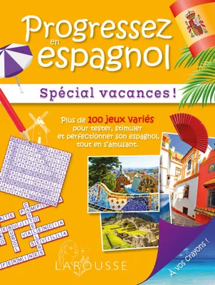 Progressez en espagnol spécial vacances