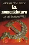 La nomenklatura Les privilégiés en URSS, les privilégiés en U.R.S.S.