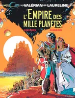 Valérian, agent spatio-temporel, 2, Valérian - Tome 2 - L'Empire des mille planètes