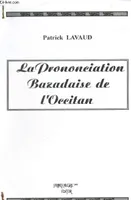 La prononciation bazadaise de l'occitan