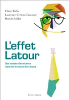 L'effet Latour, Ses modes d'existence dans les travaux doctoraux