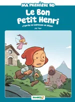 Ma première BD, Le Bon petit Henri