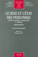 le sexe et l'état des personnes, aspects historique, sociologique et juridique