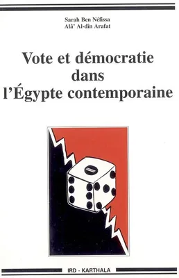 VOTE ET DEMOCRATIE DANS L EGYPTE CONTEMPORAINE