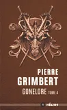 4, Gonelore tome 4, Gonelore