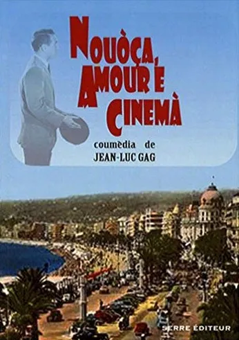 Livres Littérature et Essais littéraires Théâtre Nouoca, amour e cinema, comédie en un prologue et trois actes Jean-Luc Gag