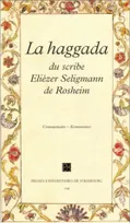 Haggada du scribe Eliézer Seligmann de Rosheim, Fac-similé de 1779, manuscrit 5988 de la Bibliothèque nationale de Strasbourg