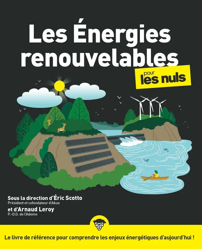 Les énergies renouvelables Éric Scotto, Arnaud Leroy