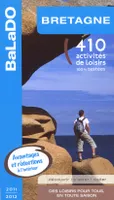 Bretagne 2011, 410 activités de loisirs 100 % testées...