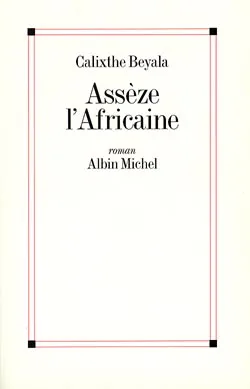 Assèze l'Africaine, roman