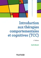 Introduction aux thérapies comportementales et cognitives (TCC) - 2e éd.