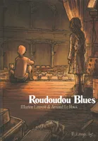 Roudoudou Blues
