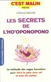 Les secrets de l'ho'oponopono, c'est malin, La méthode des sages hawaiens pour faire la paix avec soi et avec les autres