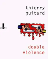 Double Violence