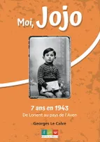 Moi Jojo, 7 ans en 1943, De Lorient au Pays de l’Aven