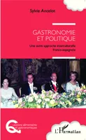 Gastronomie et politique, Une autre-approche interculturelle franco-espagnole