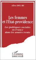 Les femmes et l'état-providence, Les politiques sociales en France dans les années trente
