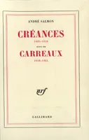 Créances (1905-1910) / Carreaux (1918-1921)