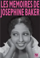 Les Mémoires de Josephine Baker
