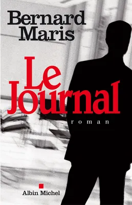 LE JOURNAL, roman