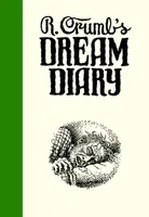 Robert Crumb's Dream Diary /anglais
