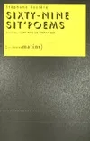 Sixty-nine sit'poems