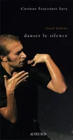 Israel Galván, danser le silence, Une anthropologie historique de la danse flamenca