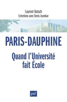 Paris-Dauphine : quand l'Université fait École, entretiens avec Denis Jeambar