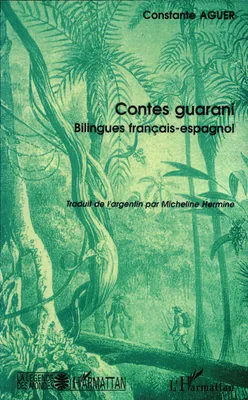 Contes guarani, Bilingues français-espagnol