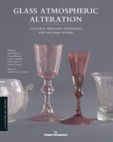 Glass Atmospheric Alteration, Cultural Heritage, Industrial and Nuclear Glasses