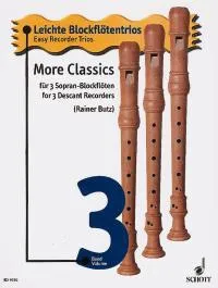More Classics, Vol. 3. 3 descant recorders. Partition d'exécution.