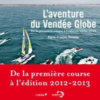 L'aventure du Vendée Globe, 1989-2013