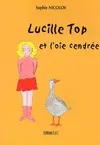 Lucille Top et l'oie cendrée