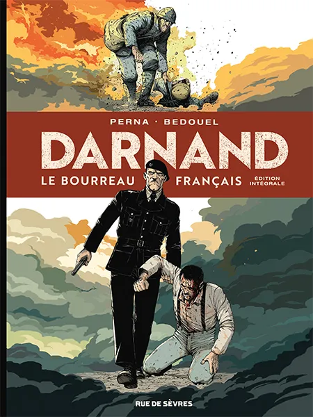 Livres BD BD adultes Darnand - Le bourreau français : Intégrale Fabien Bedouel