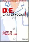 Le D.E. dans la poche. Sujets et corrigés 1993, sujets et corrigés 1993