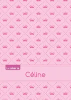 Le cahier de Céline - Blanc, 96p, A5 - Princesse
