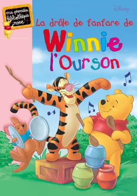 La drôle de fanfare de Winnie l'Ourson