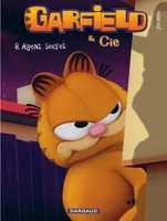 8, Garfield & Cie - Tome 8 - Agent secret