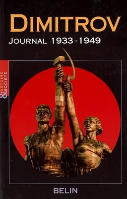 Dimitrov, Journal 1933 -1949, 1933-1949