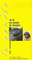 14-18 : les poilus de Vendée
