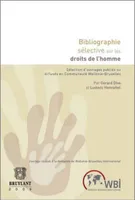 Bibliographie sélective sur les droits de l'homme, Sélection d'ouvrages publiés ou diffusés en Communauté Wallonie-Bruxelles