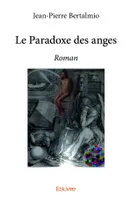 Le paradoxe des anges, Roman