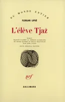 L'élève Tjaž, roman