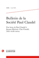Bulletin de la Société Paul Claudel, Une lettre de Paul Claudel à Jacques Maritain. Cher Claudel, chère vieille tortue