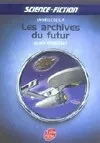 Les archives du futur - Un siècle de S-F, un siècle de S.-F.